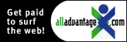 All Advantage! Get paid while you're online! Click on the banner and sign up today!
